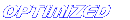 OPTIMIZED